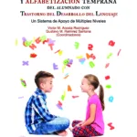 Intervención en lenguaje y alfabetización temprana del alumnado con trastorno del desarrollo del lenguaje