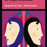 El apasionante mundo de la personalidad