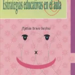 Estrategias educativas en el aula
