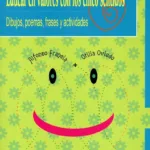 Educar en valores con los cinco sentidos. Dibujos, poemas, frases y actividades