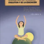 Enciclopedia de Psicología Evolutiva y de la Educación. Volumen 2