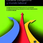 Escuela obligatoria y mundo laboral
