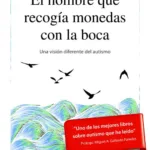 El hombre que recogía monedas con la boca