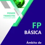 FP Básica I - Ámbito de Comunicación y Ciencias Sociales, 1º Trimestre