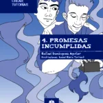 Relatos para crear tutorías 04 - Promesas incumplidas
