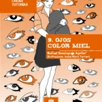 Relatos para crear tutorías 09 - Ojos color miel