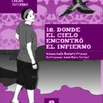 Relatos para crear tutorías 18 - Donde el cielo encontró el infierno