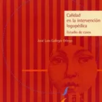 Calidad en la intervención logopédica.