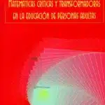 Matemáticas críticas y transformadoras en la educación de personas adultas
