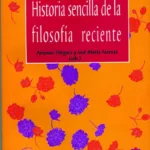 Historia sencilla de la filosofía reciente