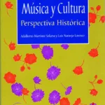 Música y cultura. Perspectiva histórica