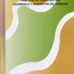 Prácticas de psicología del desarrollo y adquisición del lenguaje