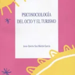 Psicosociología del ocio y el turismo