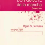 Don Quijote de la Mancha (selección)