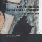 Los crímenes de la calle Morgue y otro relato