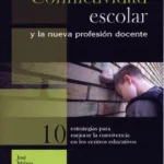 Conflictividad escolar y la nueva profesión docente