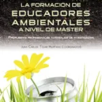 La formación de educadores ambientales a nivel de Máster