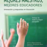 Mejores maestros, mejores educadores