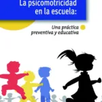 La psicomotricidad en la escuela