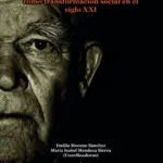 La longevidad como transformación social en el siglo XXI