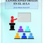 Cómo desarrollar exposiciones orales en el aula