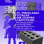 Relatos para crear tutorías 27 - Pinceladas vitales (en cuatro capítulos)