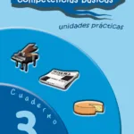 Trabajando las 8 competencias básicas. Cuaderno 3