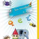 Trabajamos juntos... las vocales a, e, i