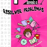 Aprendo a... Resolver problemas 1º Educación Primaria
