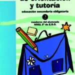 Guía de orientación y tutoría. Educación Secundaria Obligatoria. Cuaderno del Alumnado. 2º de ESO