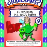 ¿Hablamos? 9. El sombrero del brujo Bruno