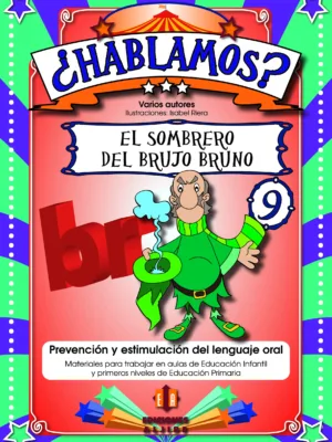 ¿Hablamos? 9. El sombrero del brujo Bruno