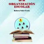 Marcos Teóricos de la Organización Escolar