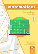 Matemáticas. 3er Ciclo de Educación Primaria. Cuaderno 1
