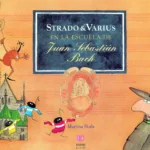 Strado&Varius en la escuela de Juan Sebastián Bach