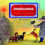 Strado&Varius o un encuentro con Mozart