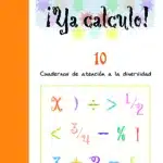 ¡Ya calculo! 10 (4º de Educación Primaria)