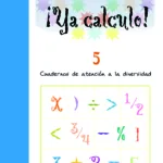 ¡Ya calculo! 5 (2º de Educación Primaria)